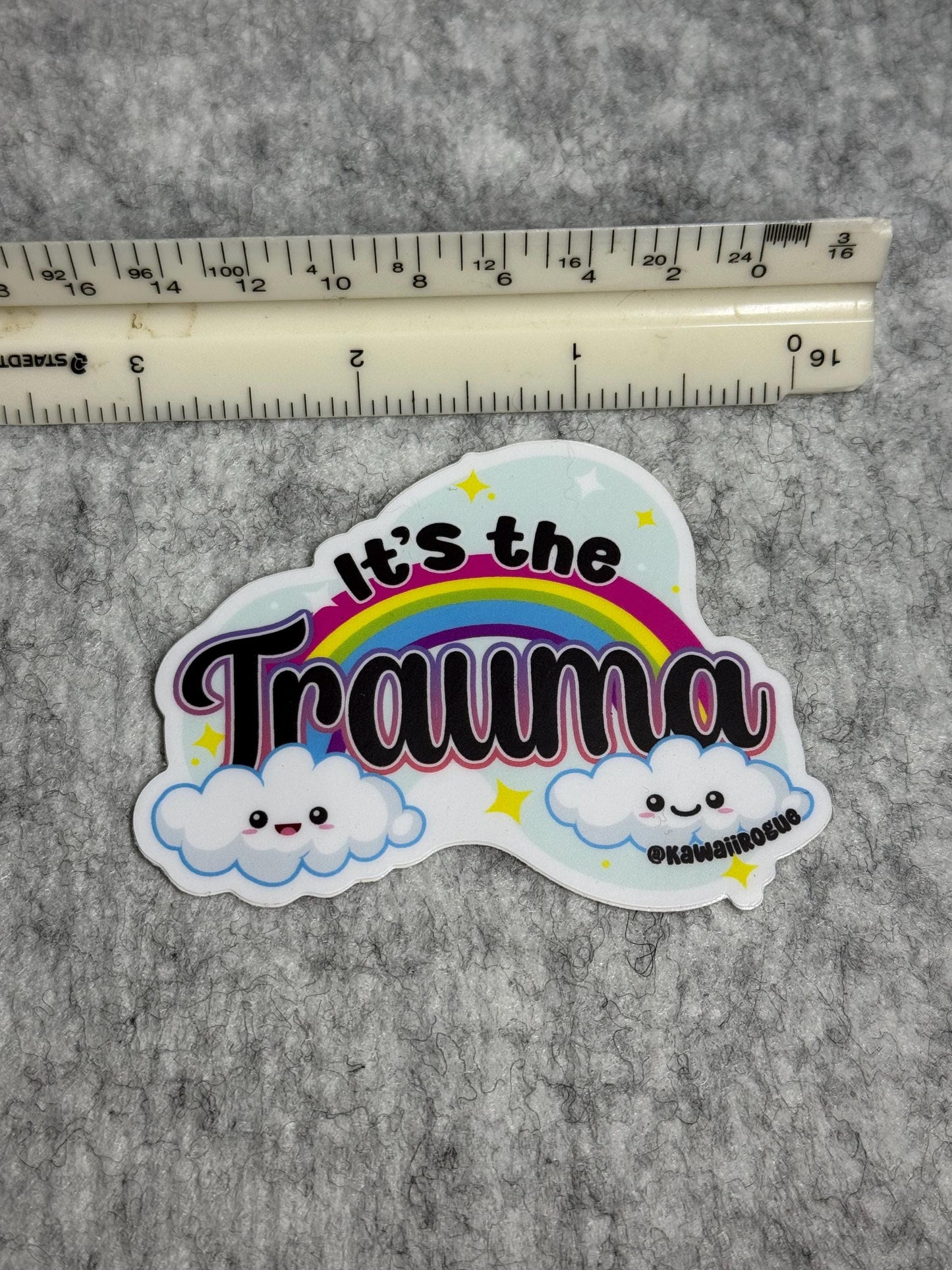 It's The Trauma Sticker - Cute Happy Kawaii Clouds Sticker - Stickers for the Mentally Ill - Cute dark humor decal - Kawaii Rainbow sticker