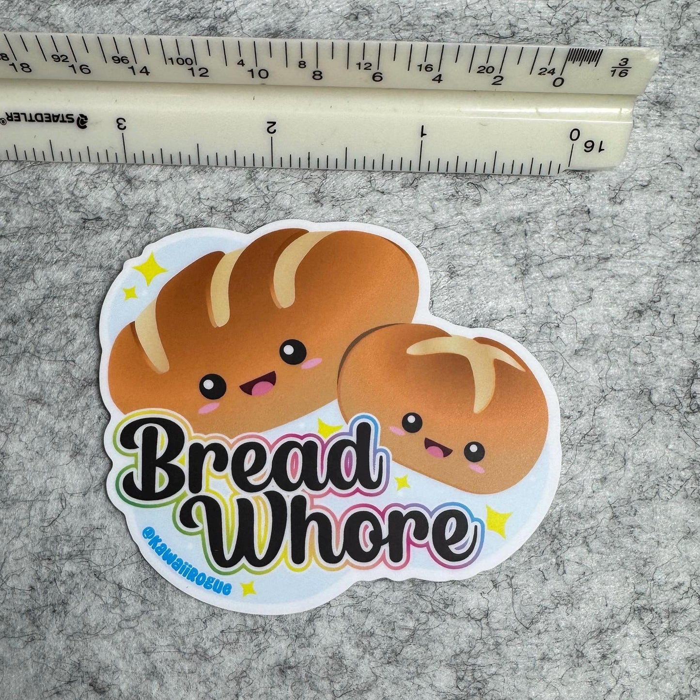 Bread Whore - Cute Kawaii Bread Lover Sticker - 3 inch sticker - Dark Humor Decal