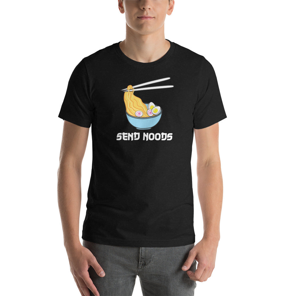 Send Noods - Ramen Noodle Bowl Funny Pun Unisex t-shirt